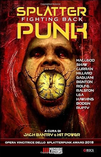 SPLATTERPUNK FIGHTING BACK: Antologia di Racconti Horror