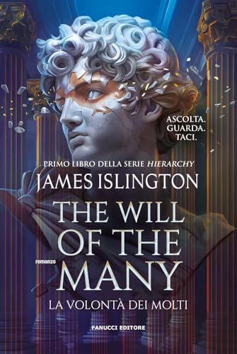 The will of the many. La volontà dei molti (Fantasy)