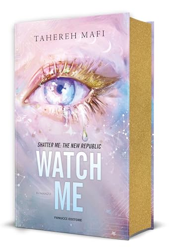 Watch me. Shatter me: the New Republic (Vol. 1) (Young adult)