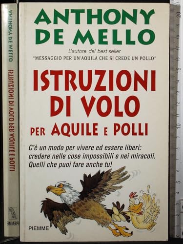 Istruzioni di volo per aquile e polli (Collana De Mello)