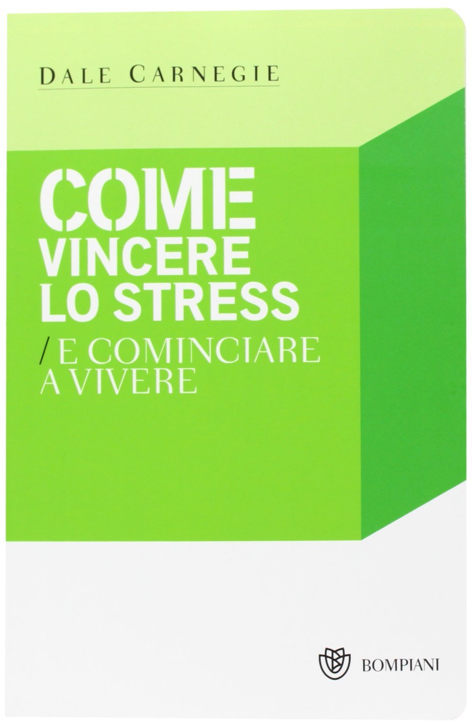 Come vincere lo stress e cominciare a vivere