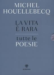 La vita è rara. Tutte le poesie. Testo francese a fronte