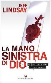 La mano sinistra di Dio (Romanzi)