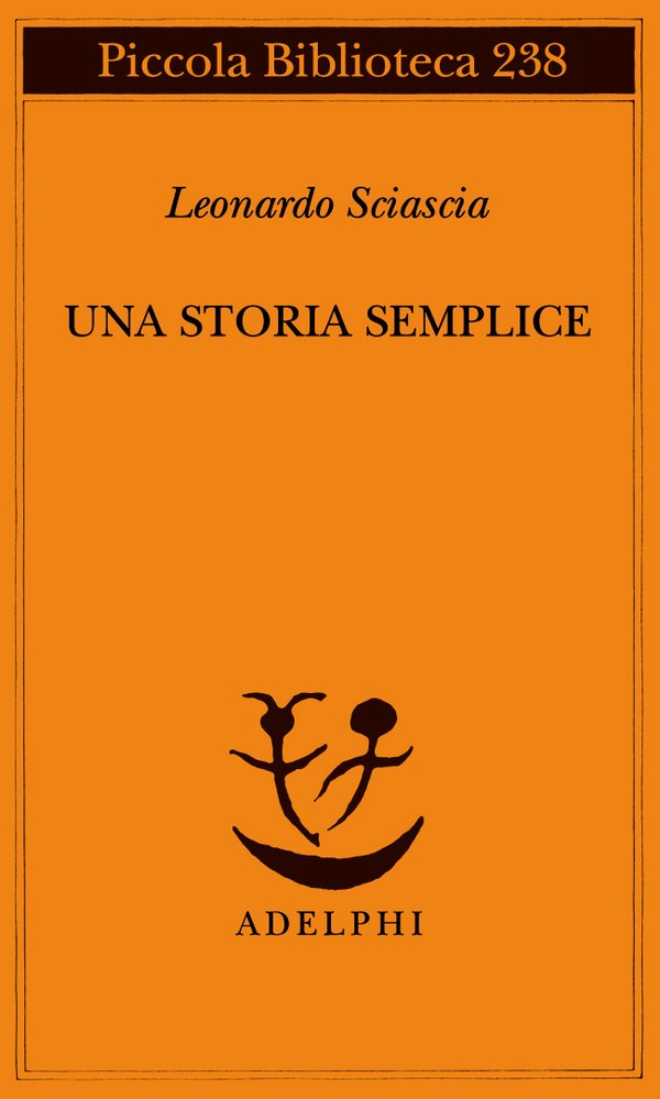 Una storia semplice (Piccola biblioteca Adelphi)