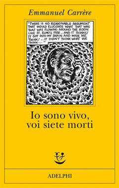 Io sono vivo, voi siete morti