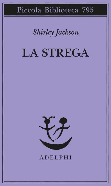 La strega (Piccola biblioteca Adelphi)
