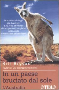 In un paese bruciato dal sole. L'Australia