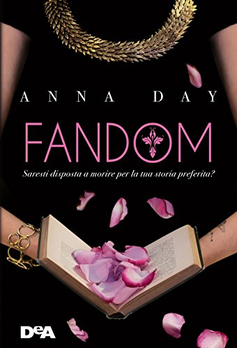 Fandom. Saresti disposta a morire per la tua storia preferita? (Le gemme)