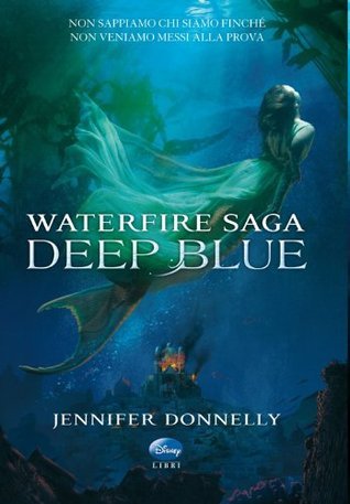 Deep Blue. Waterfire saga