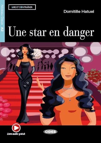 Une Star En Danger [With CD (Audio)]: Une star en danger + CD (Lire et s'entraîner)