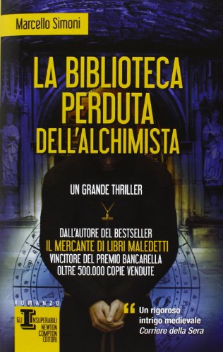 La biblioteca perduta dell'alchimista (Gli insuperabili)