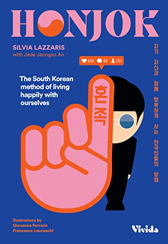 Honjok: The South Korean Method of Living Happily With Ourselves