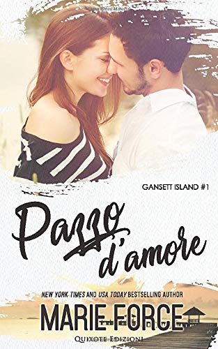 Pazzo d'Amore (Gansett Island, Band 1)