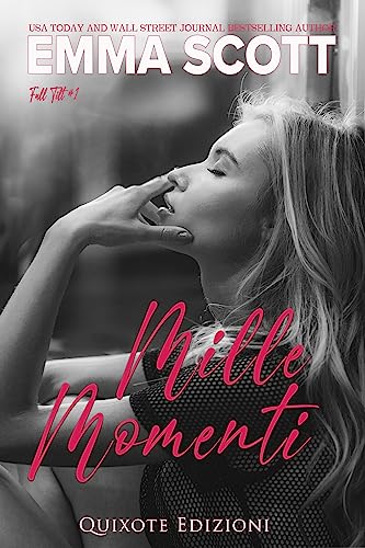 Mille Momenti (Full Tilt, Band 1)