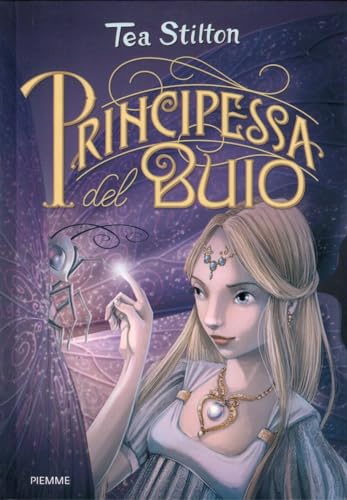 Principessa del buio. Principesse del regno della fantasia (Vol. 5)