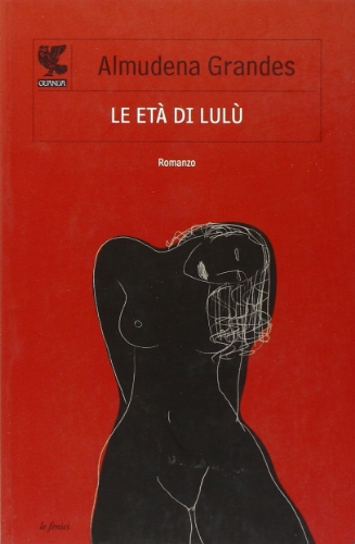 Le età di Lulù (Le Fenici tascabili)
