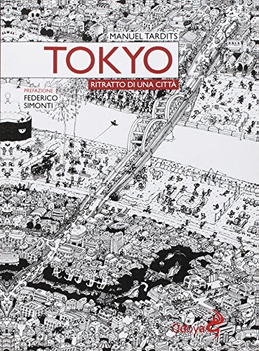 Tokyo. Ritratto di una città (Odoya library. Ritratti di città)