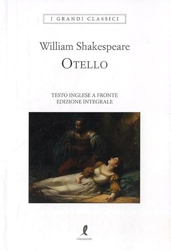 Otello. Testo inglese a fronte (I grandi classici)
