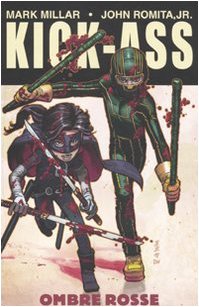 Kick-Ass (Vol. 2) (Collezione 100% Cult comics)
