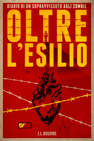 Oltre l'esilio. Diario di un sopravvissuto agli zombie (Vol. 2) (Apocalittici)