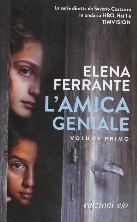 L'amica geniale: infanzia, adolescenza (Dal mondo)