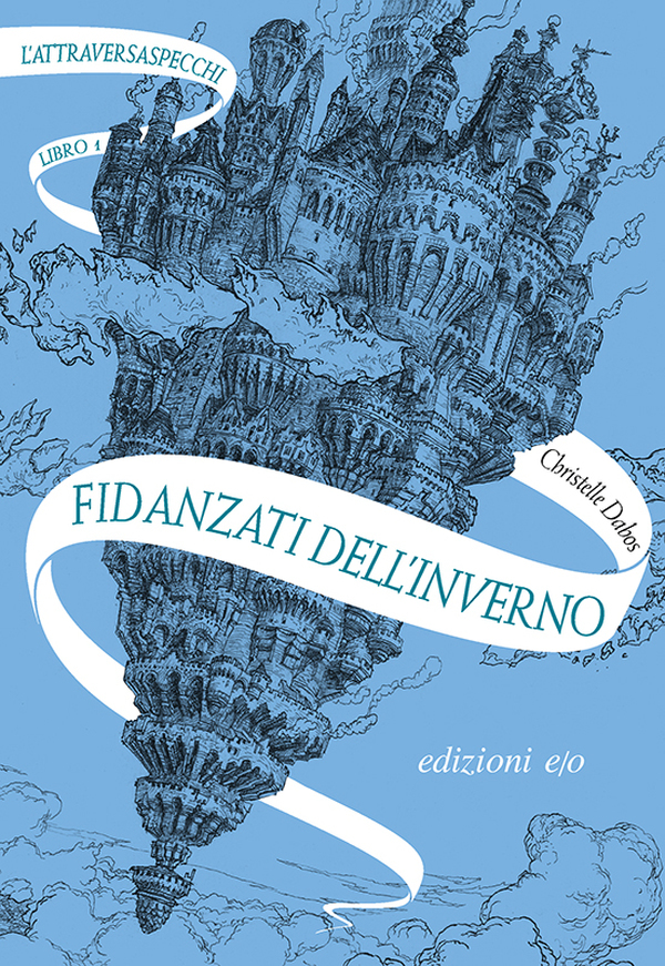 Fidanzati dell'inverno. L'Attraversaspecchi