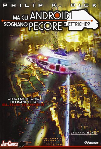 Blade Runner. Ma gli androidi sognano pecore elettriche?