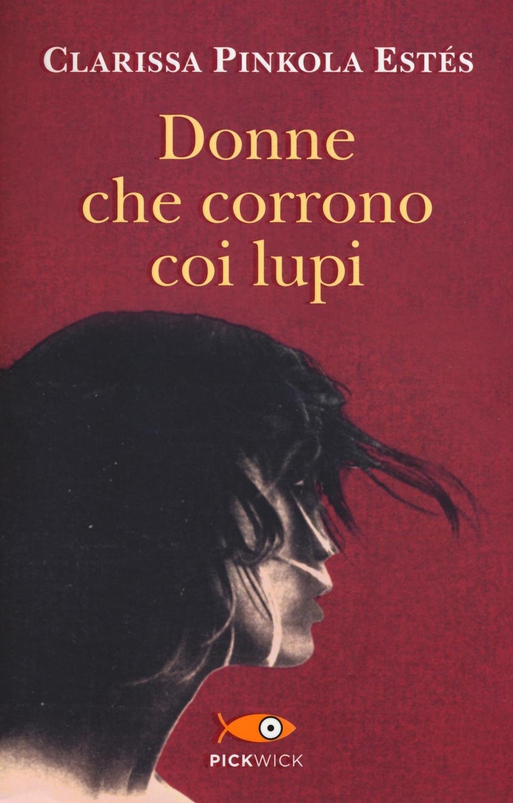 Donne che corrono coi lupi (Pickwick)