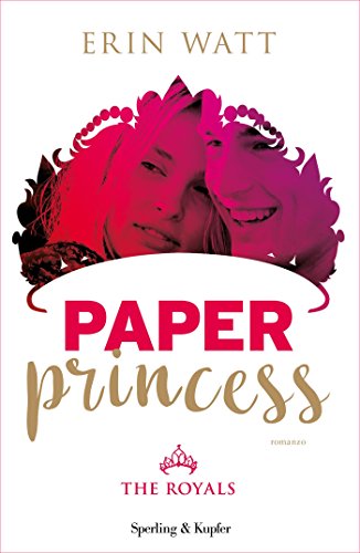 Paper princess. The Royals (Pickwick)