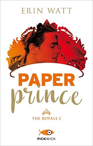 Paper prince. The Royals (Pickwick)