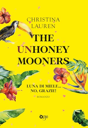 The unhoneymooners. Luna di miele... no, grazie! (One Love)