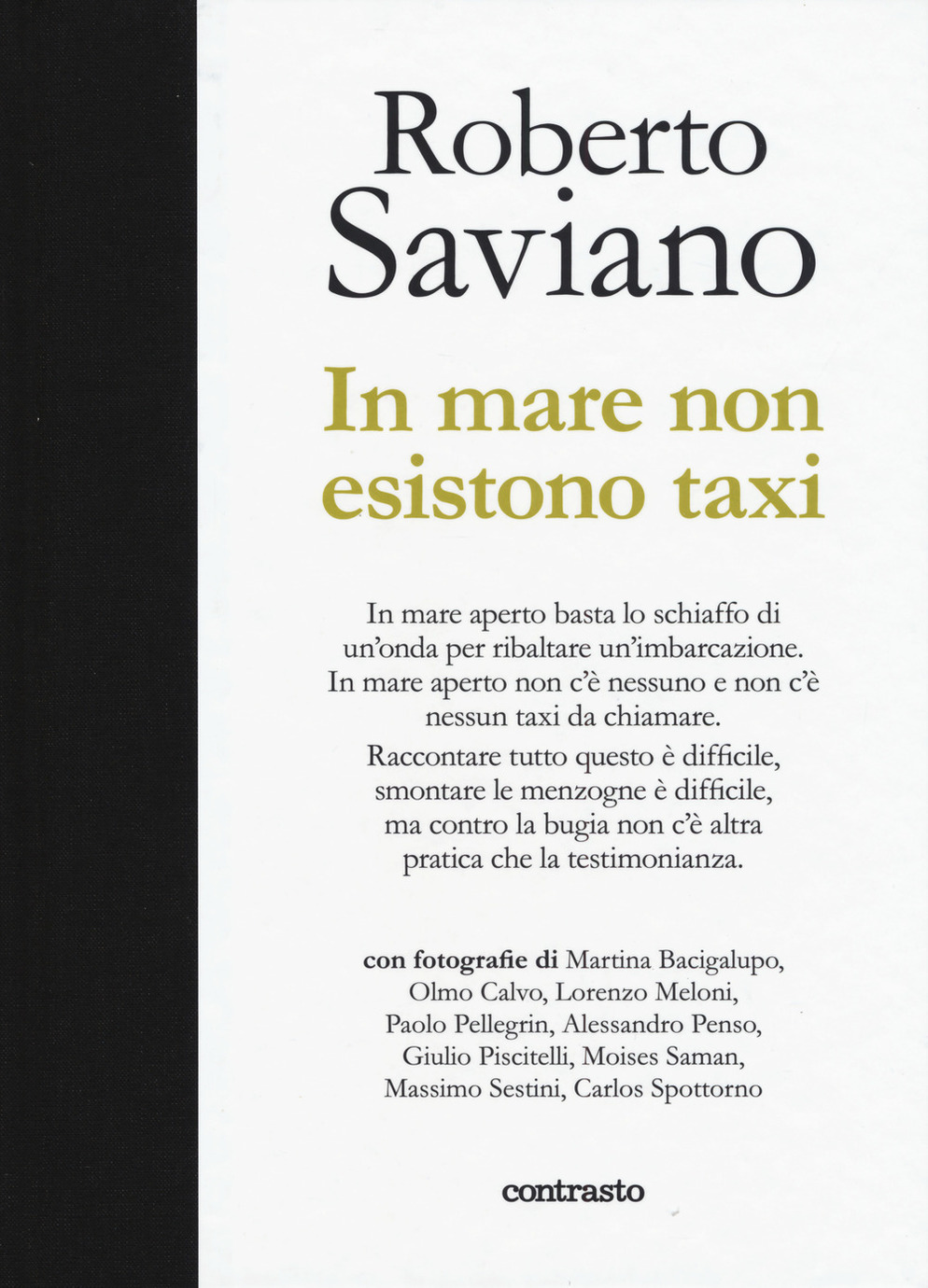 In mare non esistono taxi