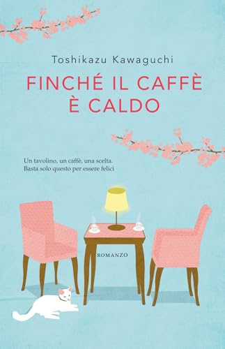 Finché il caffè è caldo (Tea. Superpocket)