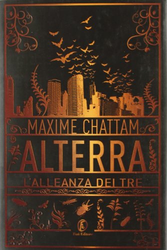 Alterra. L'alleanza dei tre
