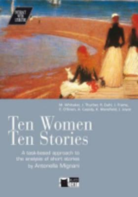 Interact with Literature: Ten Women Ten Stories + audio CD