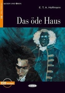 DAS ODE HAUS+CD (Lesen Und Uben, Niveau Zwei)