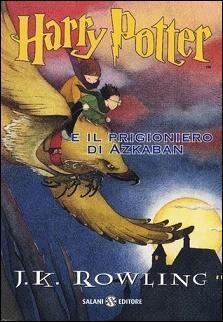 Bd.3 : Harry Potter e il prigionero di Azkaban; Harry Potter und der Gefangene von Askaban, italienische Ausgabe