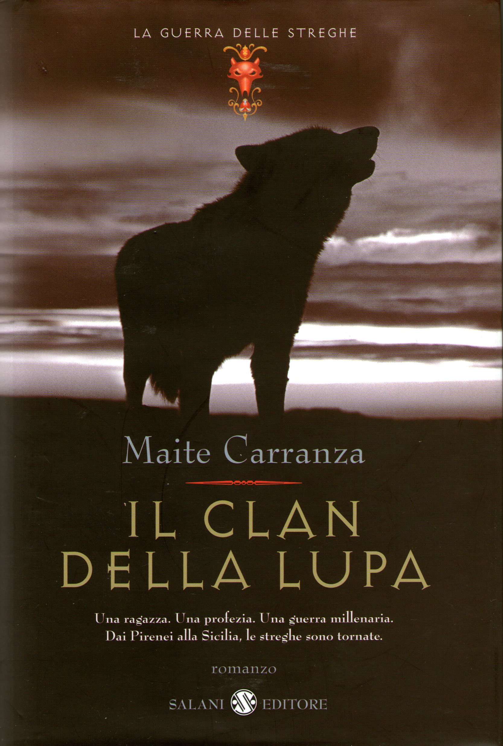 Il clan della lupa. La guerra delle streghe
