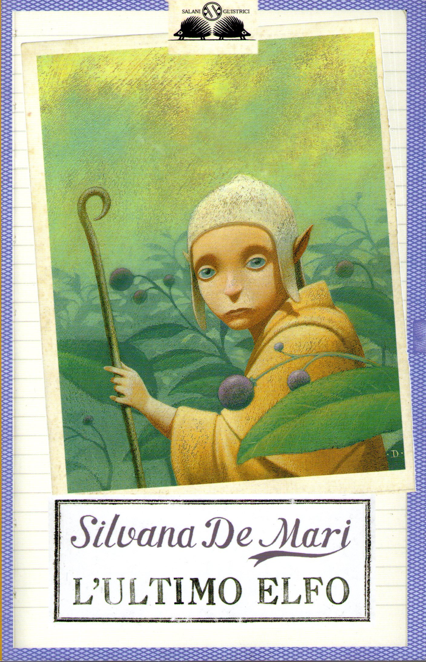 L'ultimo elfo (Gl' istrici)
