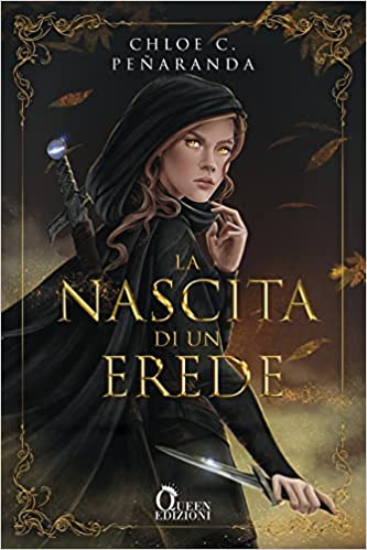 La nascita di un erede. An heir comes to rise (Vol. 1)