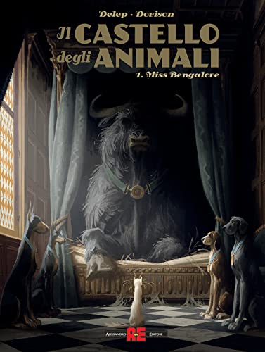 Il castello degli animali. Miss Bengalore (Vol. 1)