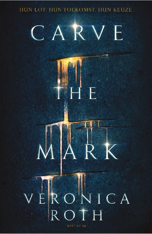 Carve the mark (Best of YA, 1)