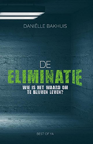 De eliminatie: Wie is het waard om te blijven leven? (Best of YA)