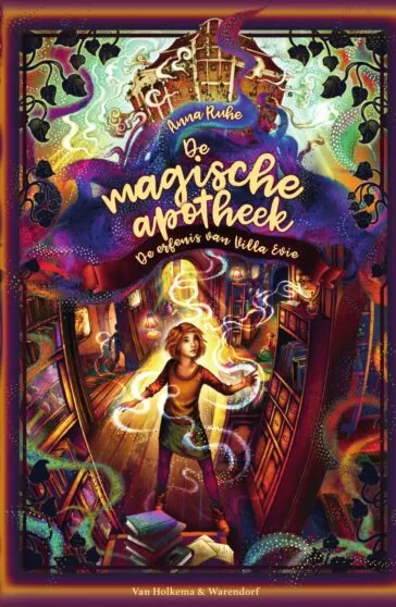 De magische apotheek - De erfenis van Villa Evie (De magische apotheek, 6)