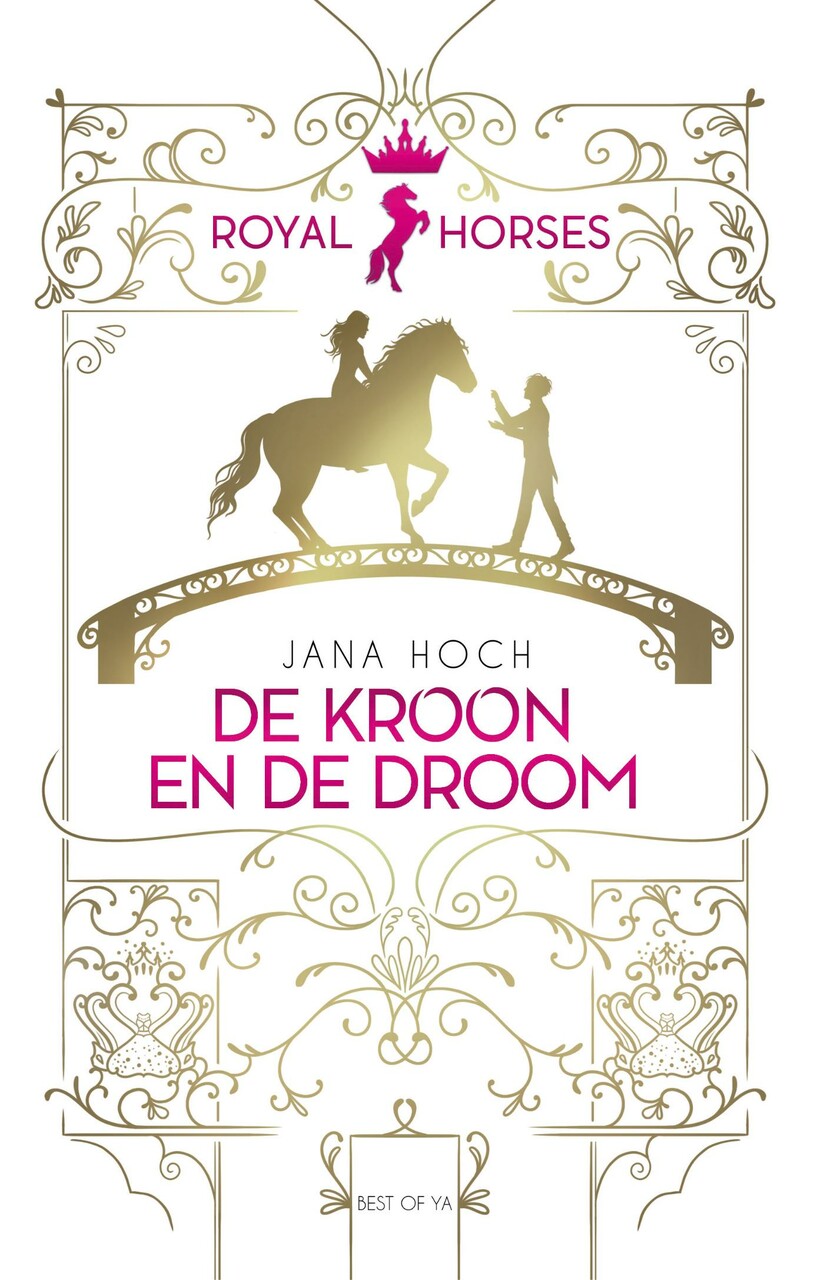 De kroon en de droom (Royal Horses, 2)