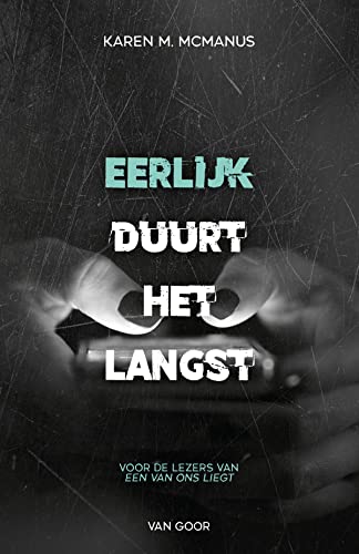 Eerlijk duurt het langst: Nederlandse editie van 'One Of Us Is Next' (Best of YA, 2)