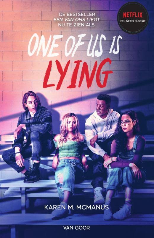 Een van ons liegt: De bestseller 'Een van ons liegt' nu te zien op Netflix (One of us is lying, 1)