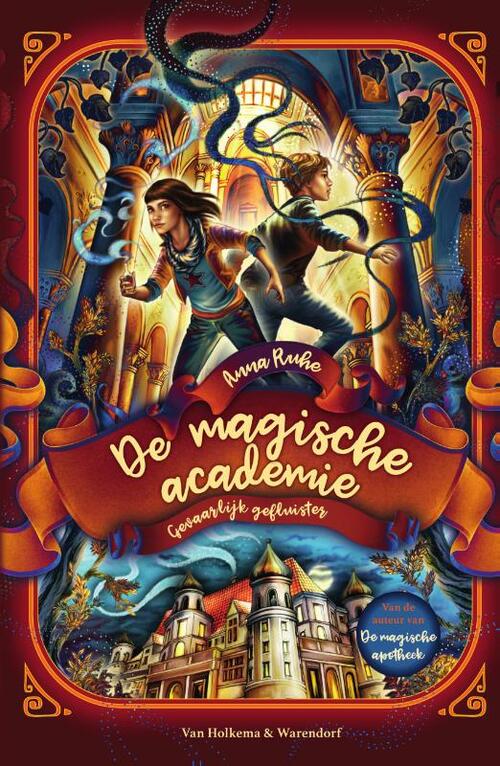Gevaarlijk gefluister: Deel 2 van De magische academie (De magische academie, 2)