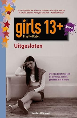 Uitgesloten (Girls 13+ roman)