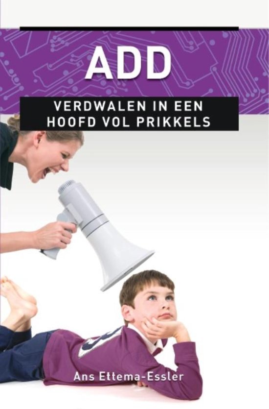 ADD: verdwalen in een hoofd vol prikkels (Ankertjesserie, 328)
